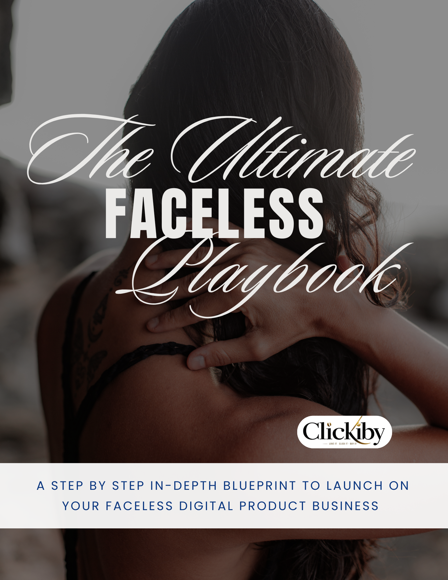 The Faceless Marketing Playbook – Build a Profitable Online Business Without Showing Your Face (+100 pages)