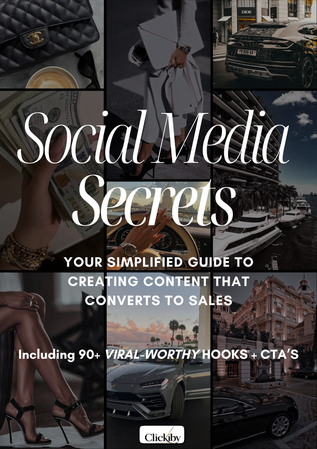 Social Media Secrets: The Simplified Guide to Creating Content That Converts